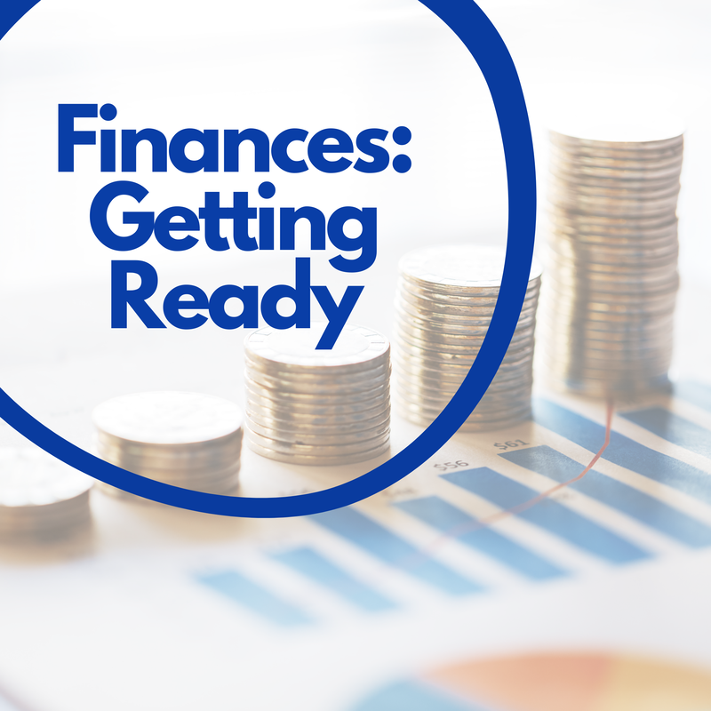 Finances: Getting Ready